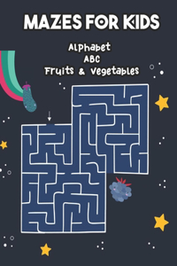 Mazes for Kids Alphabet ABC Fruits & Vegetables