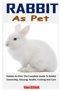 Rabbits as Pets
