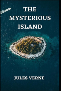 The Mysterious Island Annotated