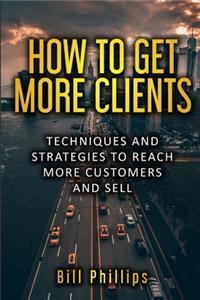 How to Get More Clients