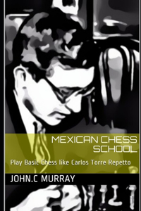Mexican Chess School