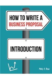 How To Write A Business Proposal Introduction