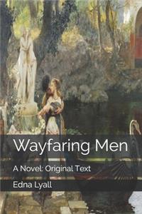 Wayfaring Men