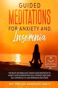 Guided Meditations for Anxiety and Insomnia