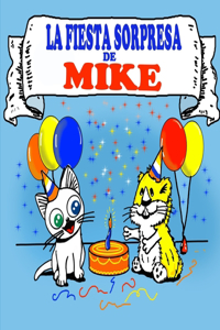 Fiesta Sorpresa de Mike