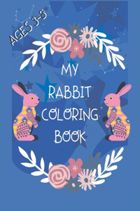 My Rabbit Coloring Book Ages 3-8