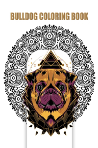 Bulldog Coloring Book