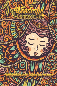 Wonderful Florescence