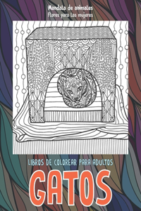 Libros de colorear para adultos - Flores para las mujeres - Mandala de animales - Gatos