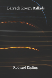 Barrack Room Ballads