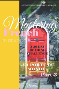 Mastering French by Reading Part 3