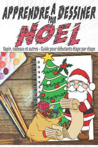 Apprendre A Dessiner Pour Noel, Sapin, Cadeaux et autres - Guide pour debutants etape par etape