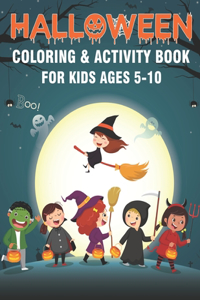 Halloween Coloring and Activity Book for Kids Ages 5-10