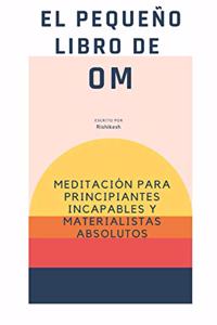 El Pequeño Libro de Om