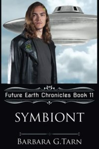 Symbiont (Future Earth Chronicles Book 11)