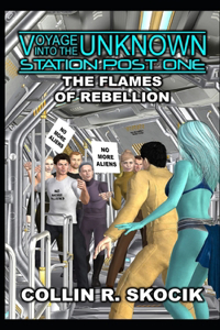 FLAMES OF REBELLION (Voyage Into the Unknown
