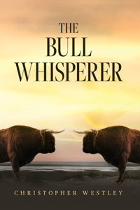 Bull Whisperer