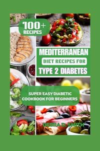 Mediterranean Diet Recipes For Type 2 Diabetes