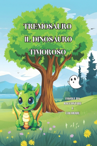 Tremosauro Il Dinosauro Timoroso