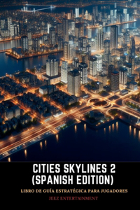 Cities Skylines 2 ( Spanish Edition)