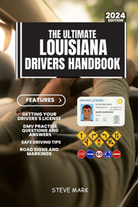 The Ultimate Louisiana Drivers HandBook