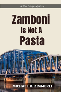 Zamboni Is Not A Pasta