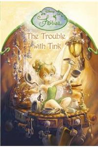 The Trouble With Tink