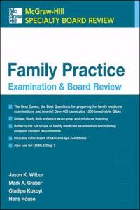 Family Practice Examination and Board Review