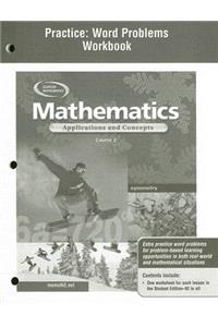 Mathematics: Applications and Concepts, Course 2, Practice: Word Problems Workbook