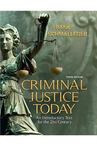 Criminal Justice Today Value Package (Includes Mycrimekit Student Access )