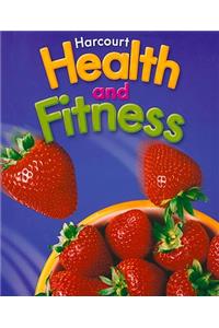 Harcourt Health & Fitness: Student Edition Grade 6 2006