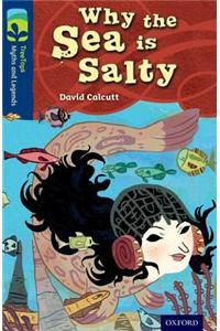 Oxford Reading Tree TreeTops Myths and Legends: Level 14: Why The Sea Is Salty
