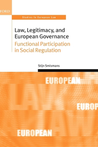 Law, Legitimacy, and European Governance