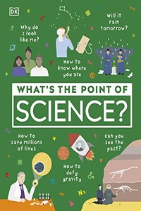 What's the Point of Science? (DKYR EDITION)