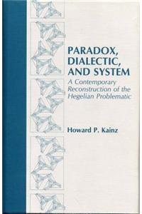 Paradox, Dialectic, and System