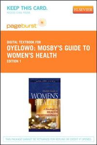 Mosby's Guide to Women's Health - Elsevier eBook on Vitalsource (Retail Access Card)