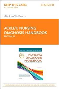 Nursing Diagnosis Handbook - Elsevier eBook on Vitalsource (Retail Access Card): An Evidence-Based Guide to Planning Care