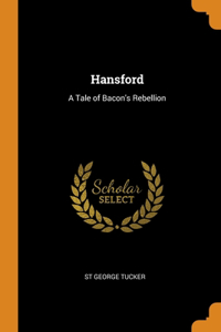 Hansford: A Tale of Bacon's Rebellion