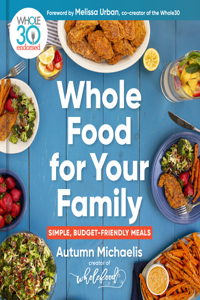 Whole Food for Your Family