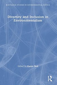 Diversity and Inclusion in Environmentalism