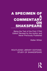 Specimen of a Commentary on Shakspeare