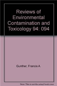 Residue Reviews: Reviews of Environmental Contamination and Toxicology