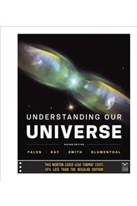 Understanding Our Universe