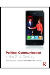Political Communication in the 21st Century