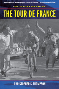 The Tour de France, Updated with a New Preface
