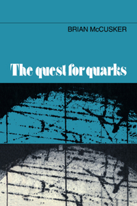 Quest for Quarks