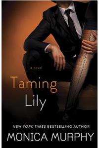 Taming Lily