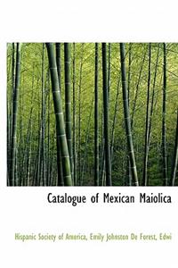 Catalogue of Mexican Maiolica