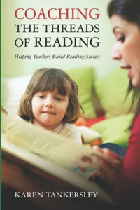 Coaching the Threads of Reading