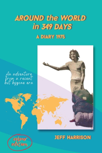 Around the World in 349 Days: A Diary 1975